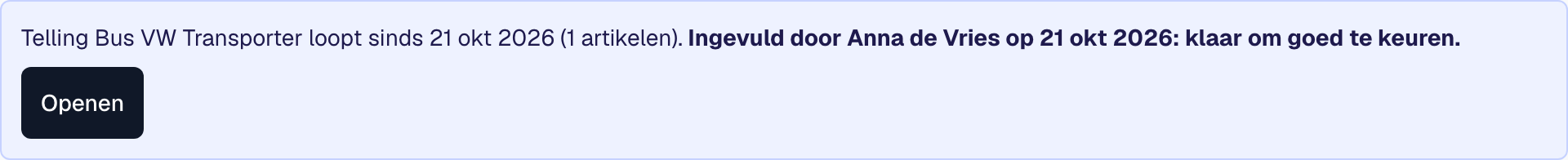 Een lopende telling onder Voorraad met Ingevuld door de monteur, klaar om goed te keuren