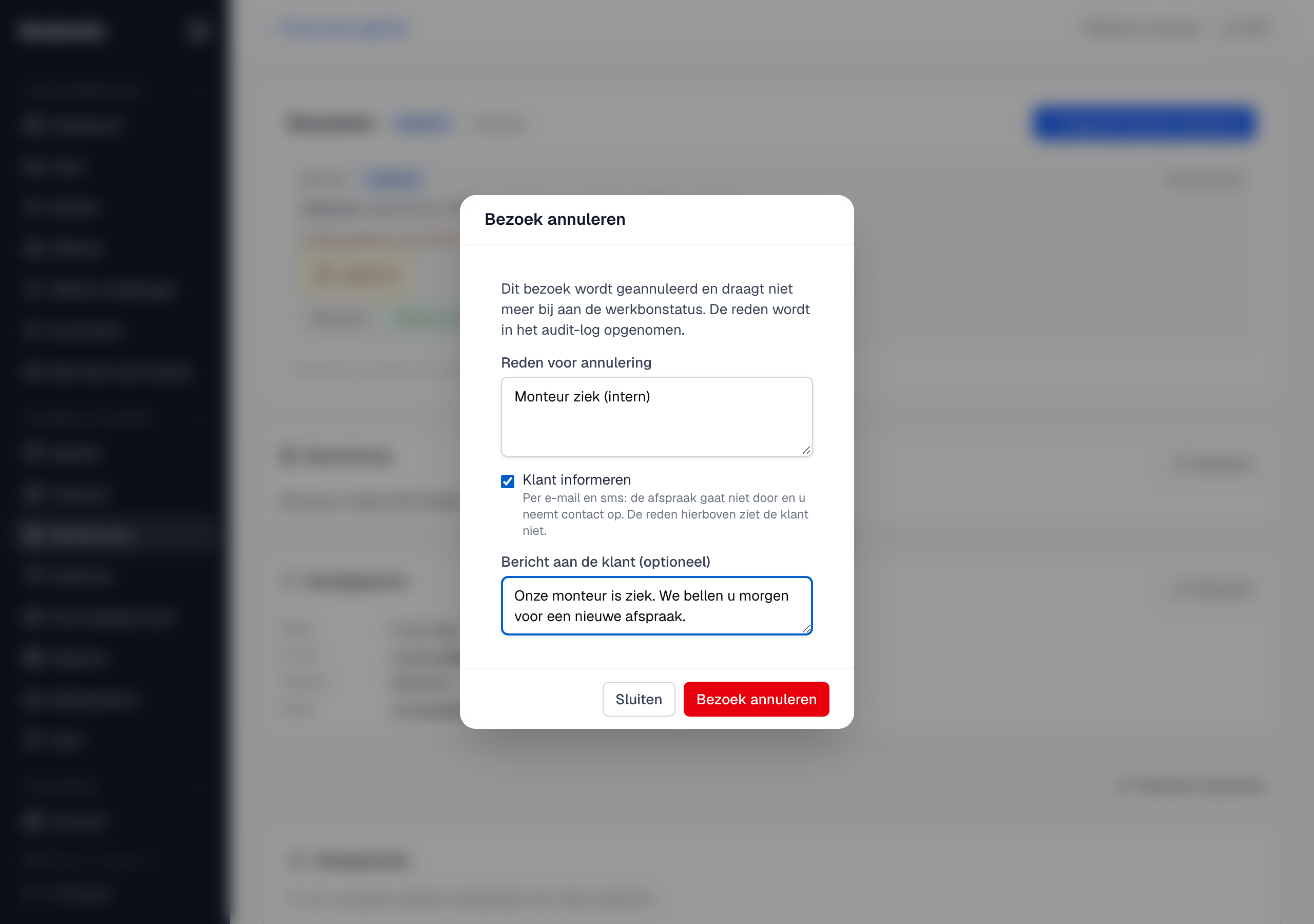 Het venster Bezoek annuleren met de reden, Klant informeren aangevinkt en een bericht aan de klant