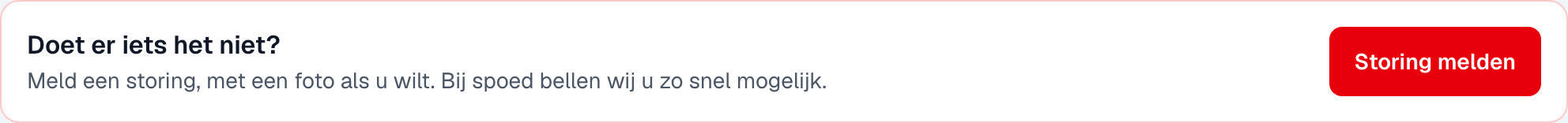 het overzicht van het klantportaal met het blok Doet er iets het niet? en de knop Storing melden