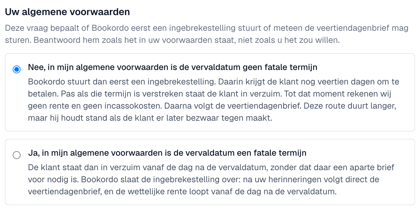 de vraag Uw algemene voorwaarden met de twee antwoorden
